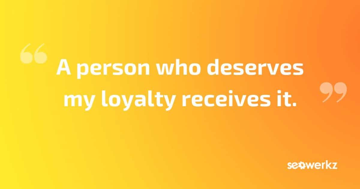 business loyalty quote